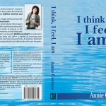 I Think, I Feel, I Am! is available NOW!